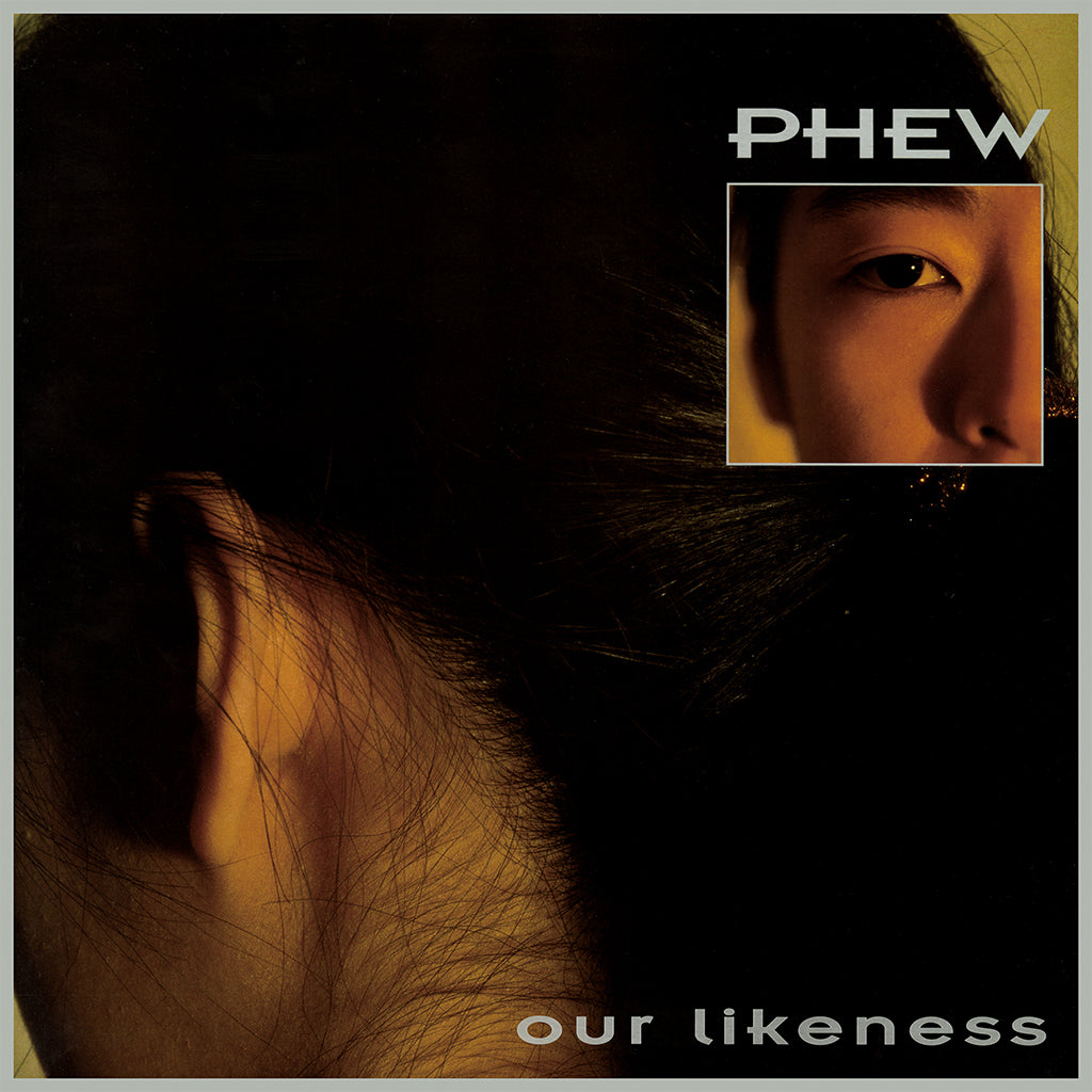 PHEW - Our Likeness (2023 Reissue) - LP - Clear Vinyl [FEB 17]
