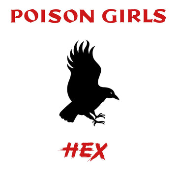 POISON GIRLS - Hex - 12" - Blood Red Vinyl [RSD23]