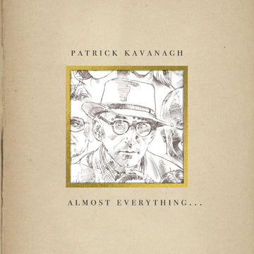 PATRICK KAVANAGH / VARIOUS ARTISTS - Almost Everything - 2LP - Vinyl