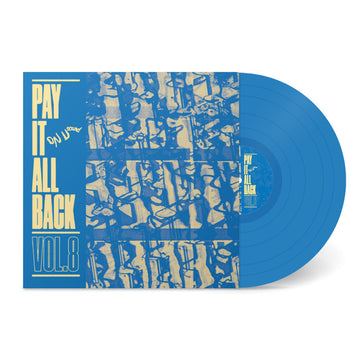 VARIOUS - Pay It All Back Vol 8 - LP + Poster - Transparent Blue Vinyl