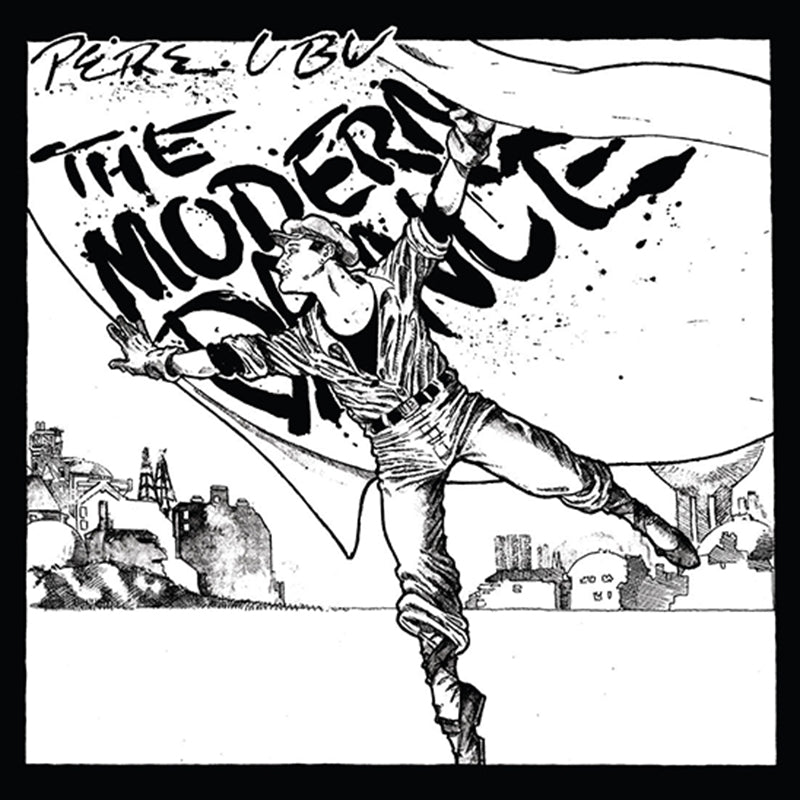 PERE UBU - The Modern Dance [2022 Repress] - LP - White Vinyl