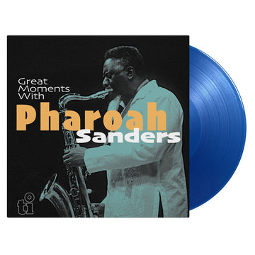 PHAROAH SANDERS - Great Moments With - 2LP - Gatefold 180g Translucent Blue Vinyl