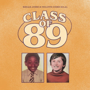 PHILIPPE COHEN SOLAL & KEZIA JONES - Class Of 89 - 12" EP - Vinyl [MAY 12]