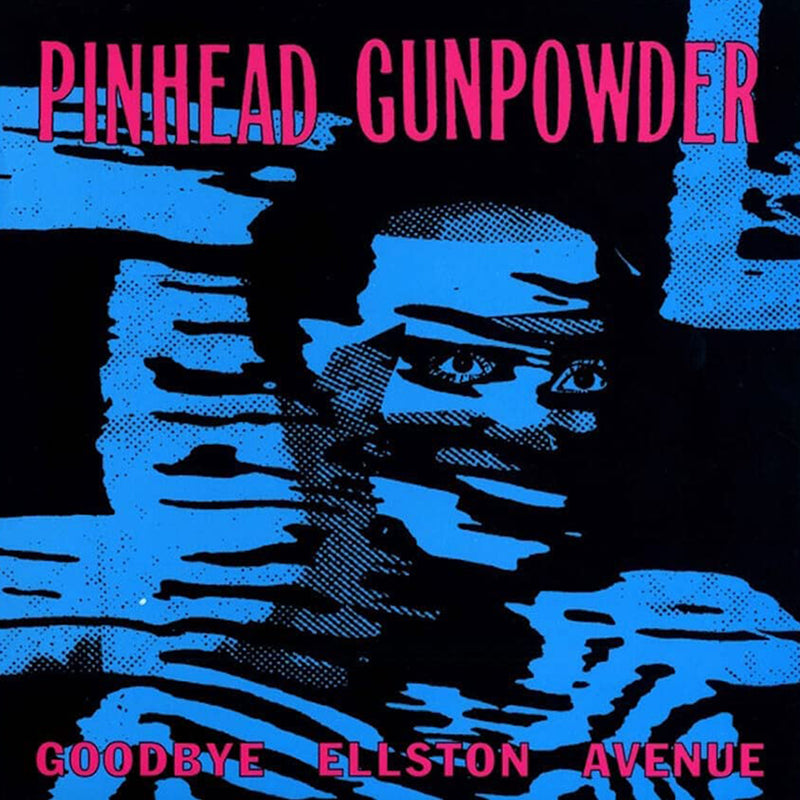 PINHEAD GUNPOWDER - Goodbye Ellston Avenue (2022 Repress) - LP - Coloured Vinyl
