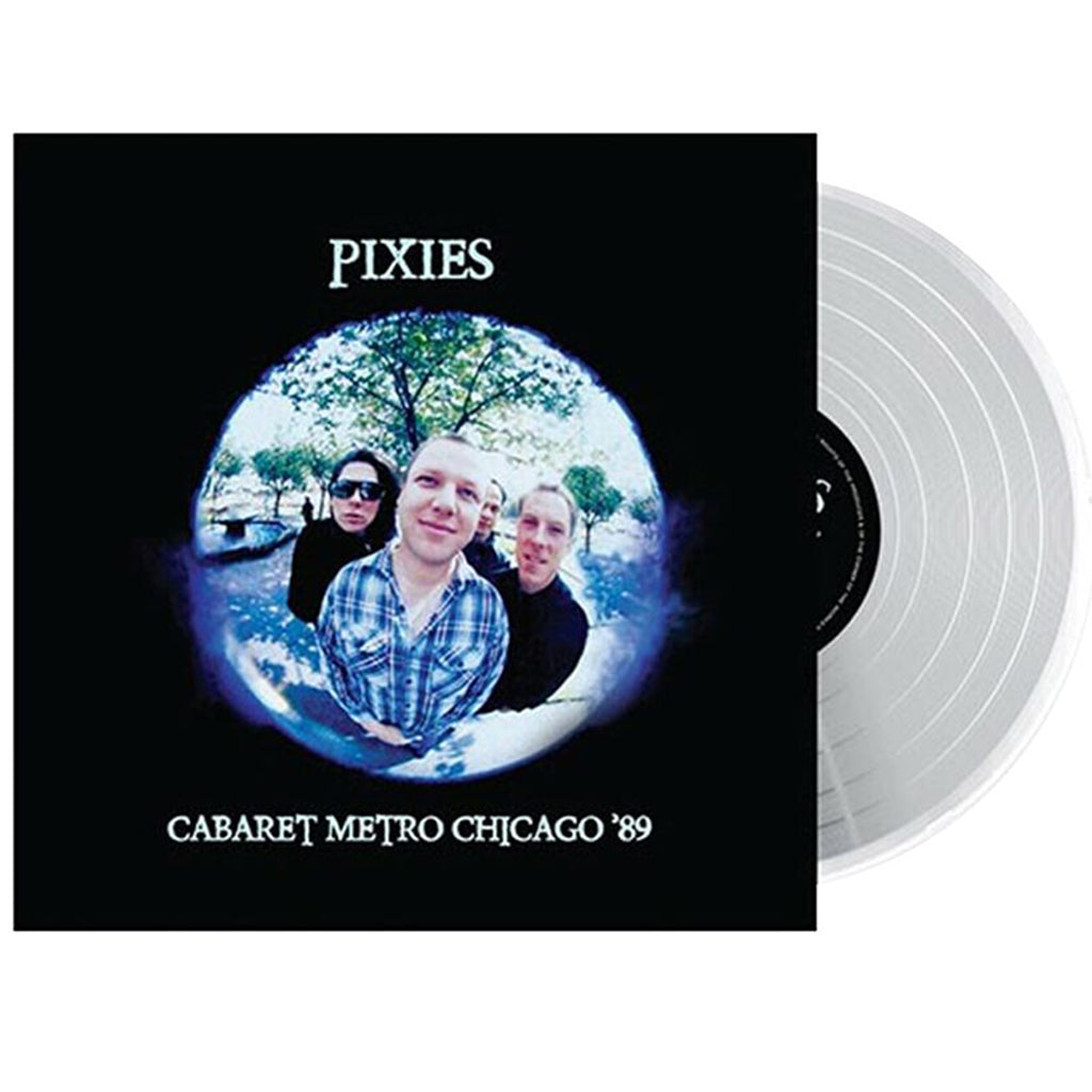 PIXIES - Cabaret Metro Chicago '89 - LP - 180g White Vinyl