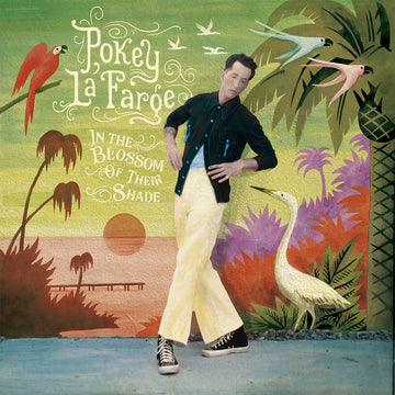 POKEY LAFARGE - In The Blossom Of Their Shade - LP - Dutch Blue Vinyl