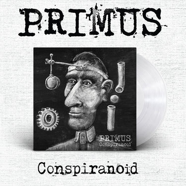 PRIMUS - Conspiranoid - 12" EP - White Vinyl