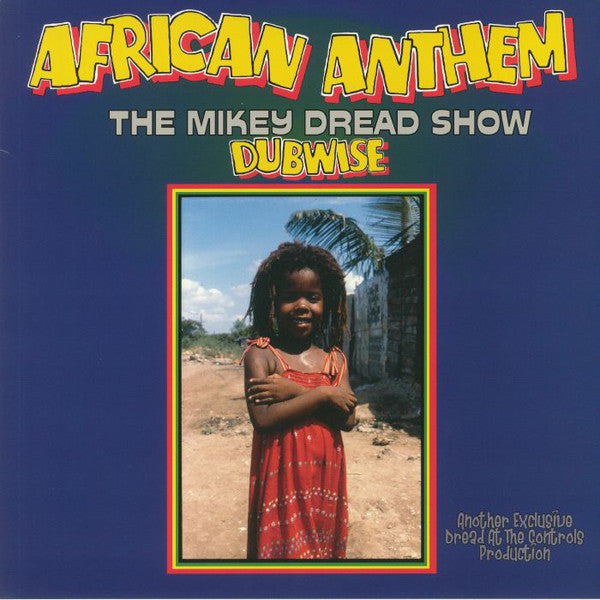 MIKEY DREAD - African Anthem Dubwise (The Mikey Dread Show) - LP - 180g Vinyl