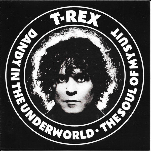 T REX - Dandy In the Underworld / Soul of My Suit - 7" - Limited White Vinyl