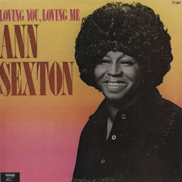 ANN SEXTON - Loving You, Loving Me - LP  - Vinyl