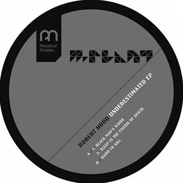 ROBERT HOOD - Underestimated EP - 12" - Vinyl