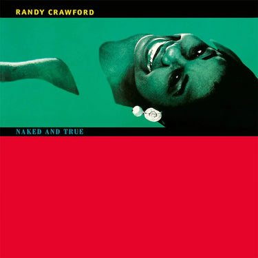 RANDY CRAWFORD - Naked And True (RSD Exclusive) - 2LP - 180g Green / Red Vinyl [RSD23]