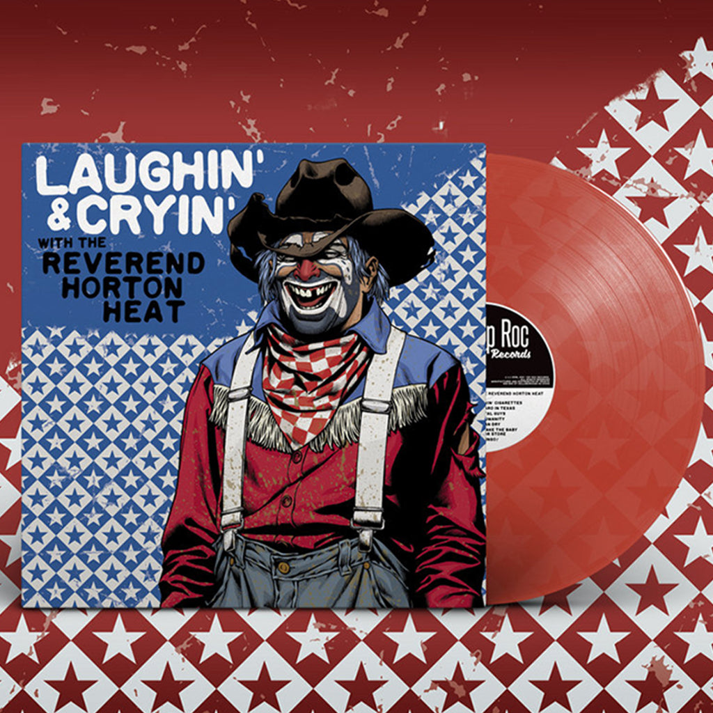 THE REVEREND HORTON HEAT - Laughin' and Cryin With The Reverend Horton Heat - LP - Translucent Red Vinyl