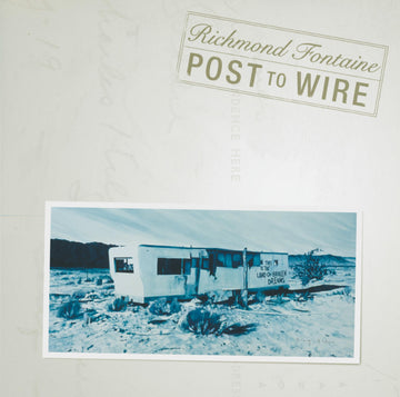 RICHMOND FONTAINE - Post To Wire (20th Anniversary Edition) - 2 LP - Curacao Transparent Vinyl  [RSD 2024]