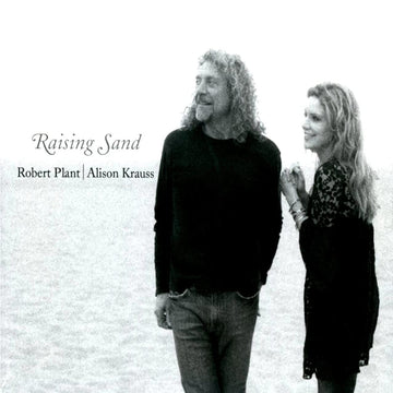 ROBERT PLANT & ALISON KRAUSS - Raising Sand - 2LP - Gatefold 180g Vinyl