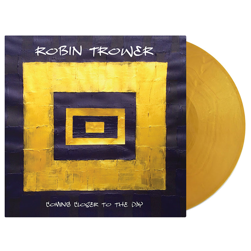 ROBIN TROWER - Coming Closer To the Day - LP - Gold Vinyl