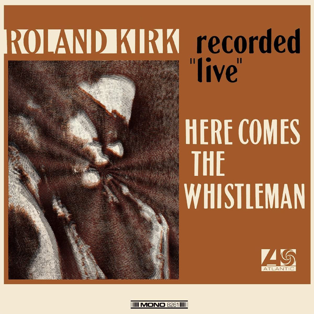 ROLAND KIRK - Here Comes The Whistleman - LP - Orange Vinyl