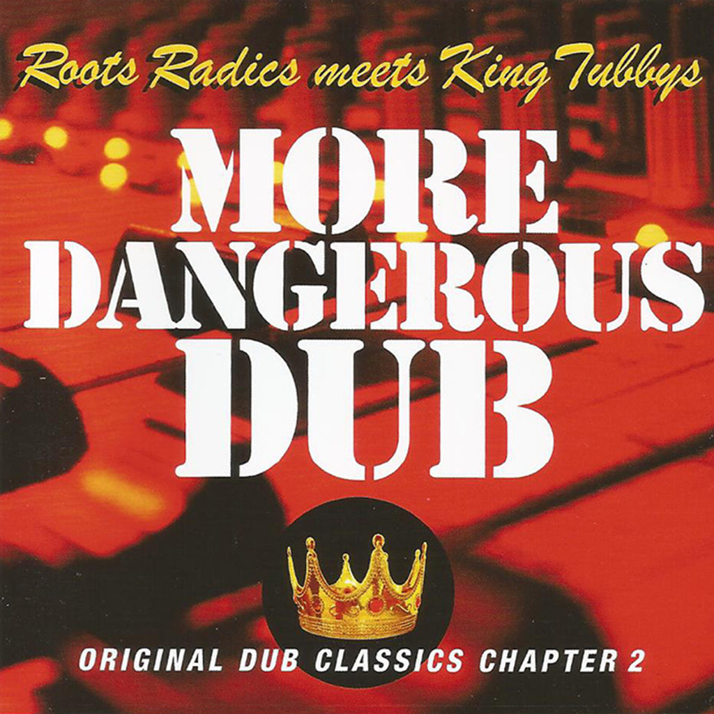ROOTS RADICS MEETS KING TUBBYS - More Dangerous Dub - LP - Vinyl