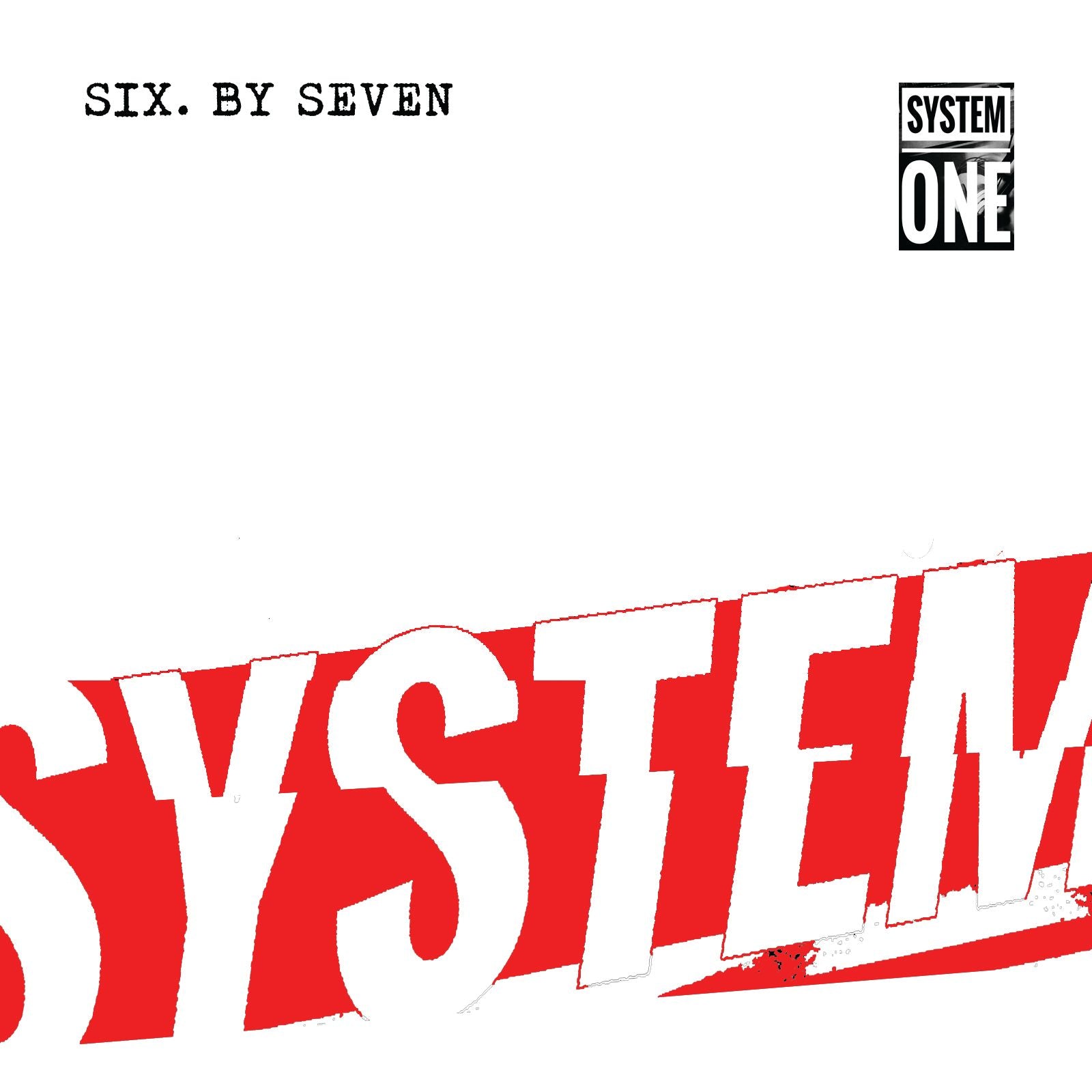 SIX BY SEVEN - System One - 2LP - Neon Magenta/Orange Vinyl [RSD23]