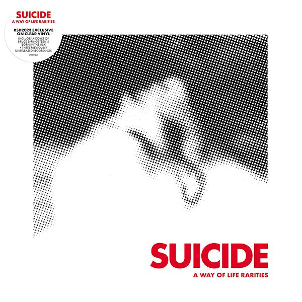 SUICIDE - A Way Of Life - The Rarities EP - 12" - Clear Vinyl [RSD23]