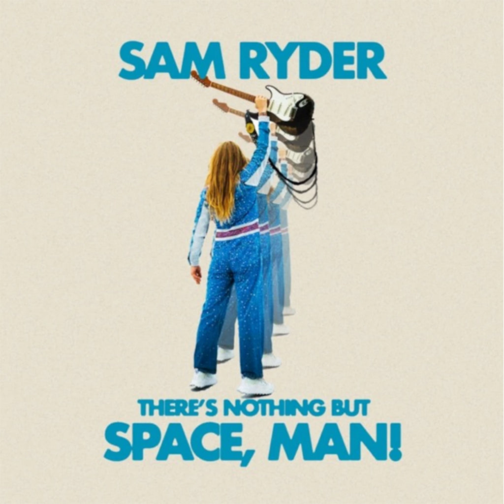 SAM RYDER - There’s Nothing But Space, Man! - CD [DEC 9]