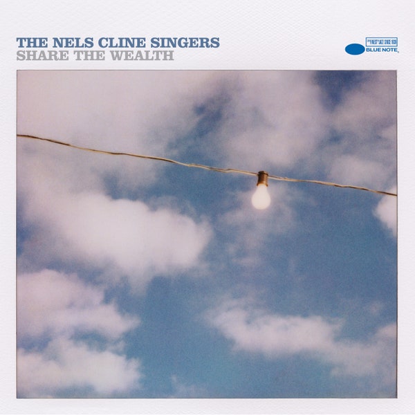THE NELS CLINE SINGERS - Share The Wealth - LP - Vinyl