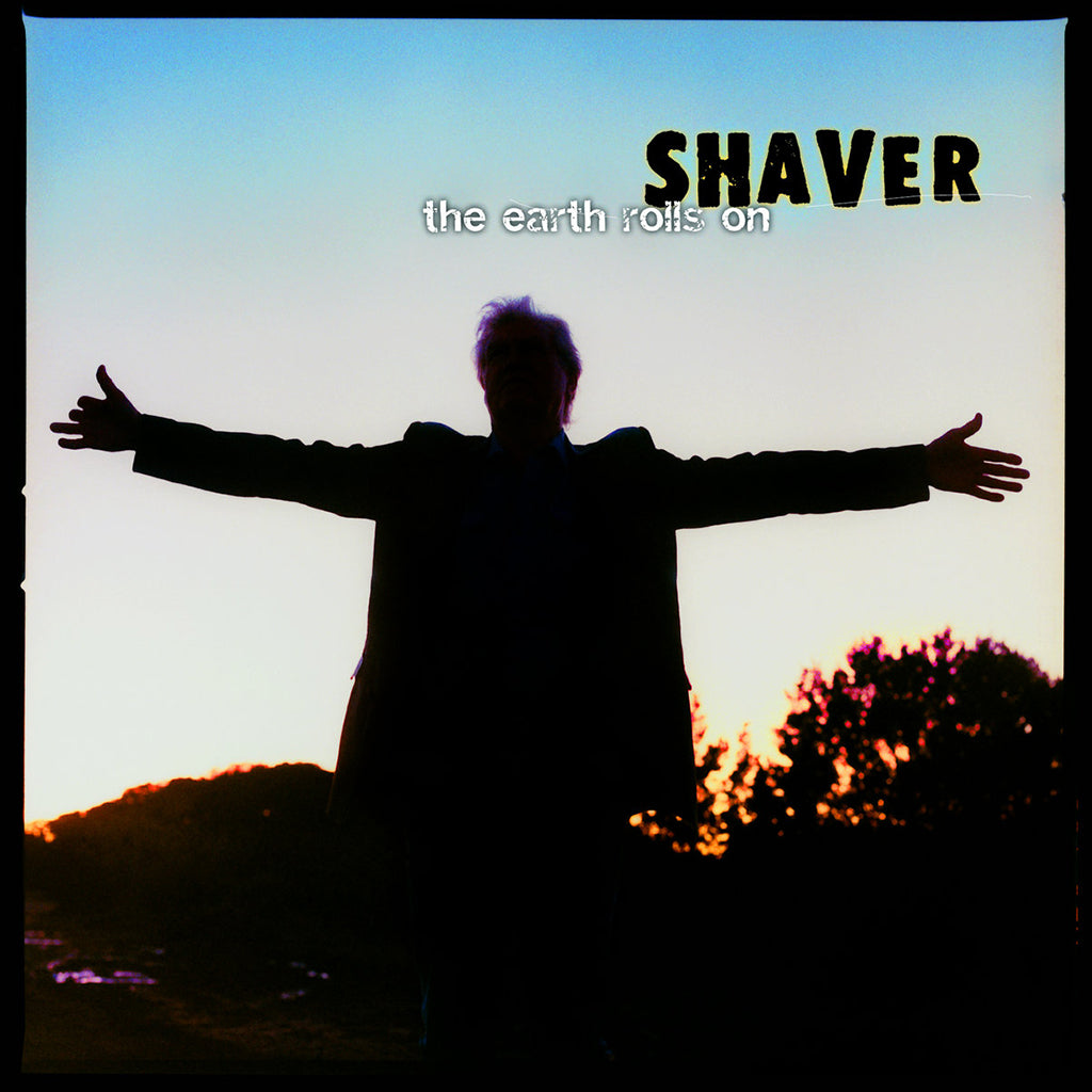 SHAVER - The Earth Rolls On (2023 Reissue) - LP - Coke Bottle Clear Vinyl