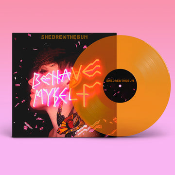 SHE DREW THE GUN - Behave Myself - LP - Orange Vinyl