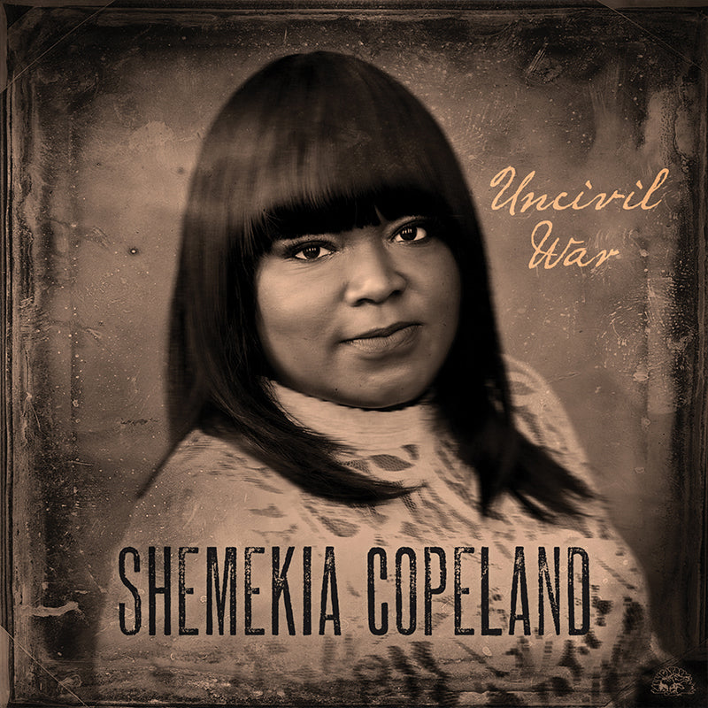 SHEMEKIA COPELAND - Uncivil War - LP - Vinyl