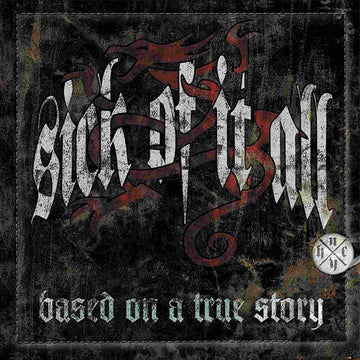SICK OF IT ALL - Based On A True Story (2022 Reissue) - LP - Vinyl