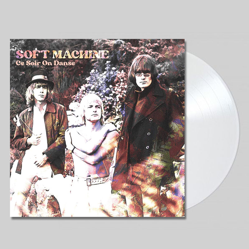 SOFT MACHINE - Ce Soir On Danse - 10" EP - White Vinyl