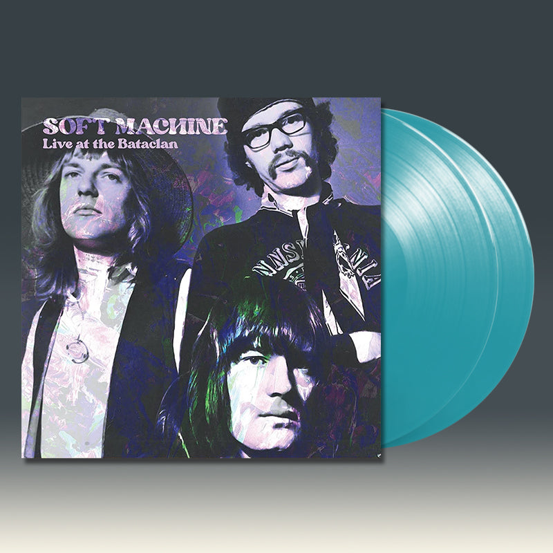 SOFT MACHINE - Live At The Bataclan - 2LP - 180g Turquoise Vinyl ...