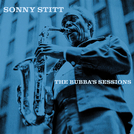SONNY STITT - The Bubba's Sessions - 2LP - Translucent Crystal Vinyl [RSD23]