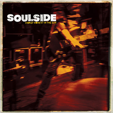 SOULSIDE - A Brief Moment In The Sun - LP - Vinyl