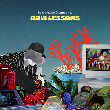 SPECTACULAR DIAGNOSTICS - Raw Lessons - LP - Vinyl [MAR 24]