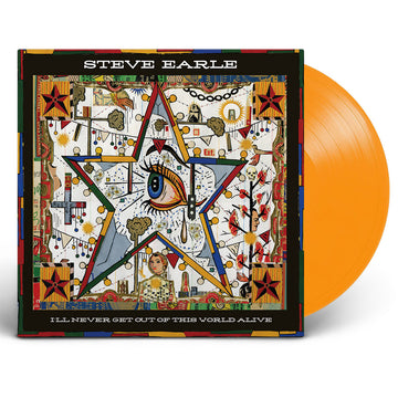 STEVE EARLE - I'll Never Get Out of This World Alive - LP - Orange Vinyl