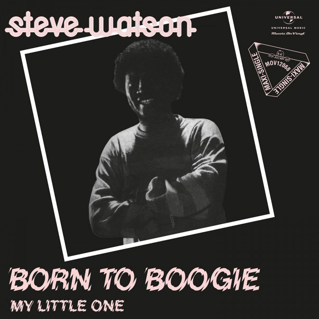 STEVE WATSON - Born To Boogie / My Little One - 12" - Crystal Clear Vinyl [RSD 2022]