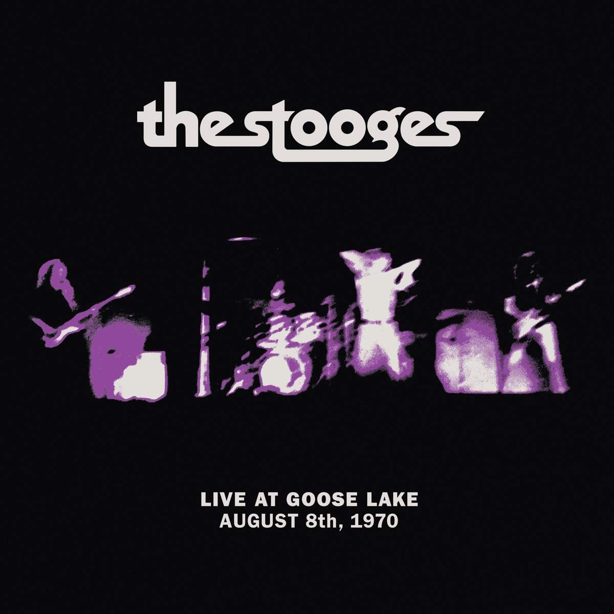 THE STOOGES - Live at Goose Lake: August 8th 1970 - LP - Vinyl