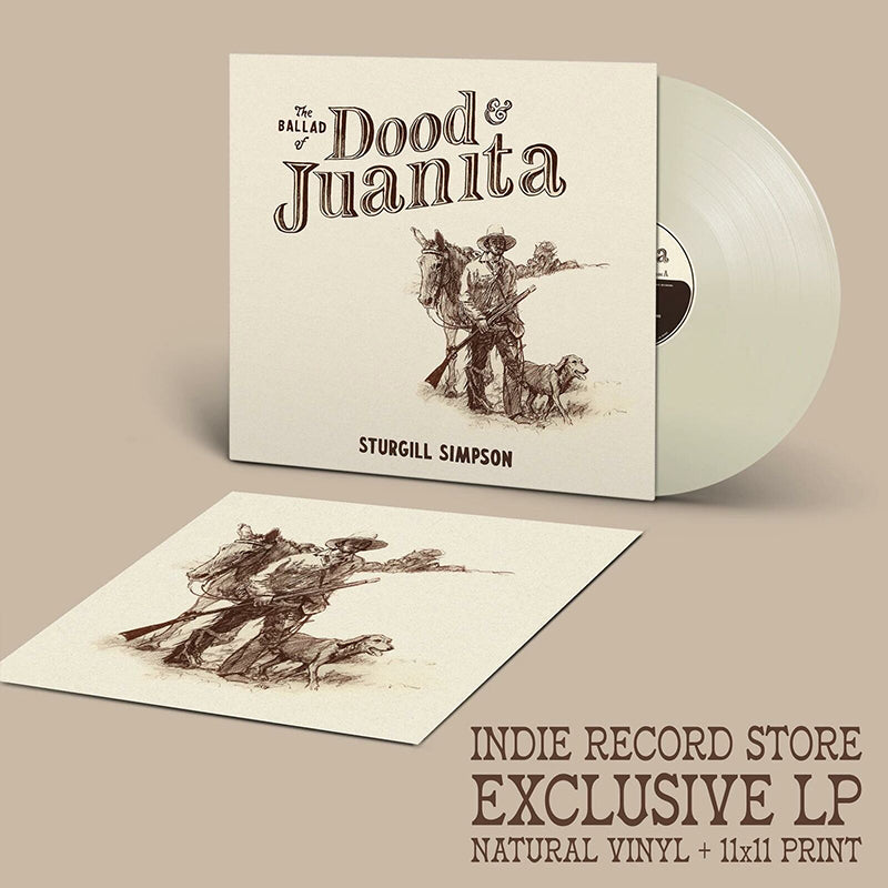 STURGILL SIMPSON - The Ballad of Dood and Juanita - LP + Illustration Print - Natural Vinyl