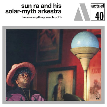 SUN RA & HIS SOLAR-MYTH ARKESTRA - The Solar-Myth Approach, Vol. 1 (2023 Reissue) - 2LP - Vinyl [APR 28]