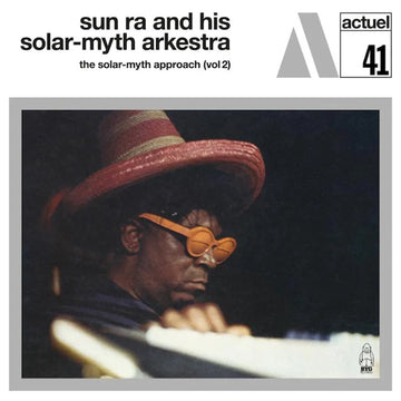 SUN RA & HIS SOLAR-MYTH ARKESTRA - The Solar-Myth Approach, Vol. 2 (2023 Reissue) - 2LP - Vinyl [APR 28]