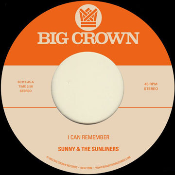 SUNNY & THE SUNLINERS - I Can Remember / Sitting In The Park - 7" - Vinyl