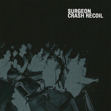 SURGEON - Crash Recoil - 2LP - 180g Vinyl
