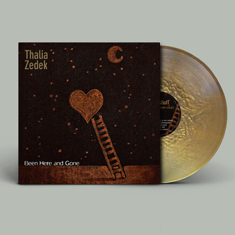 THALIA ZEDEK - Been Here And Gone (20th Anniv. Deluxe Repress) - LP - Gold Vinyl