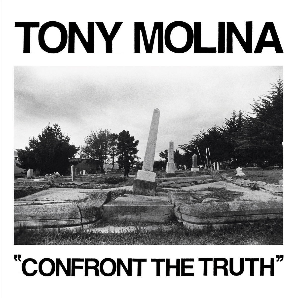TONY MOLINA - Confront The Truth - LP (12") - Vinyl