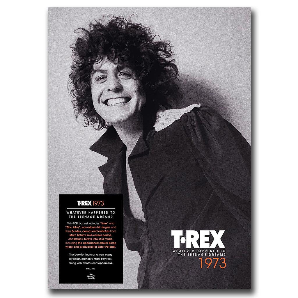 T. REX - Whatever Happened To The Teenage Dream? - 4CD (w/ 44 page bound book) - 50th Anniversary Deluxe Box Set [JUN 23]