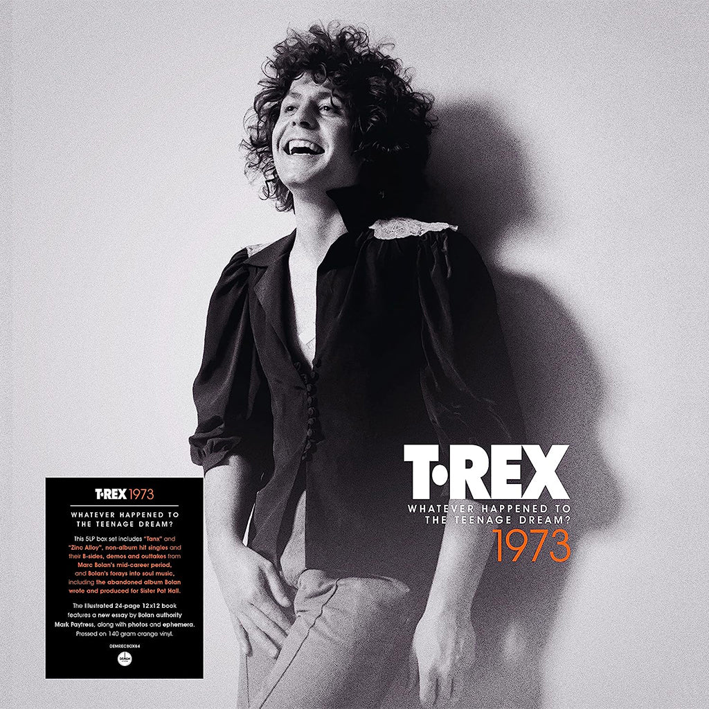 T. REX - Whatever Happened To The Teenage Dream? - 5LP (w/ booklet) - 50th Anniversary Deluxe Orange Vinyl Box Set