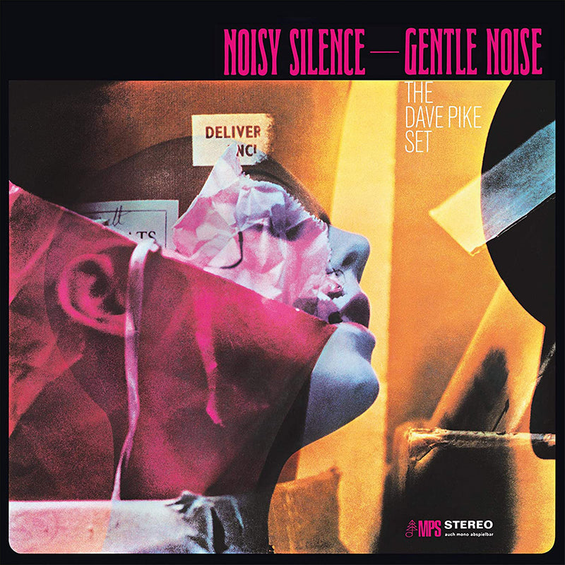 THE DAVE PIKE SET - Noisy Silence - Gentle Noise - LP - 180g Vinyl
