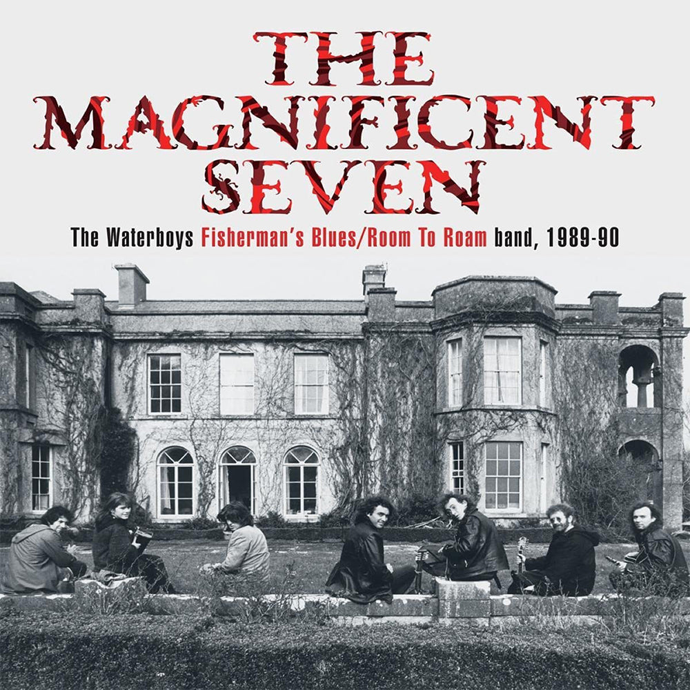 THE WATERBOYS - The Magnificent Seven : The Waterboys Fisherman's Blues / Room To Roam Band, 1989-90 - 5CD + DVD - Clamshell Box
