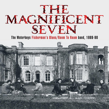 THE WATERBOYS - The Magnificent Seven : The Waterboys Fisherman's Blues / Room To Roam Band, 1989-90 - 5CD + DVD - Clamshell Box